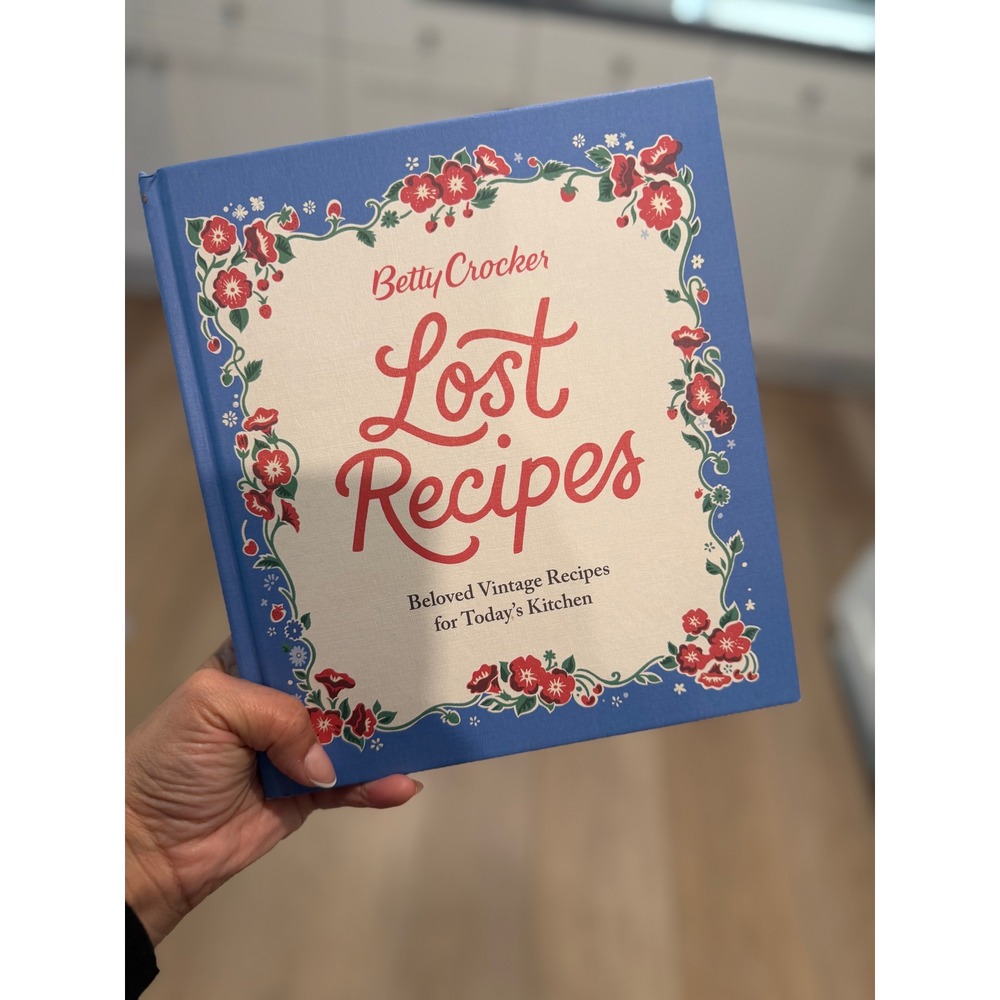 Betty Crocker Lost Recipes Beloved Vintage Recipes Hardcover Cookbook 2017